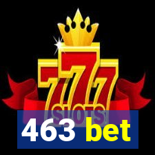 463 bet