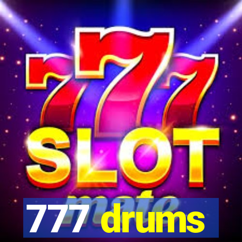 777 drums