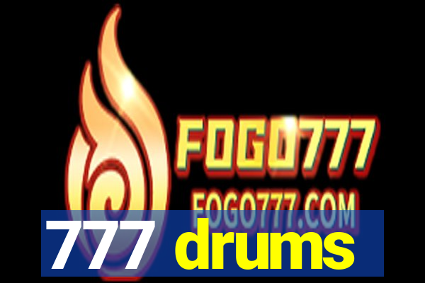 777 drums