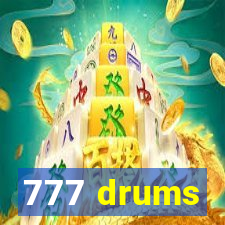 777 drums