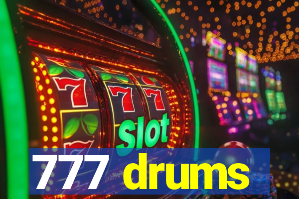 777 drums