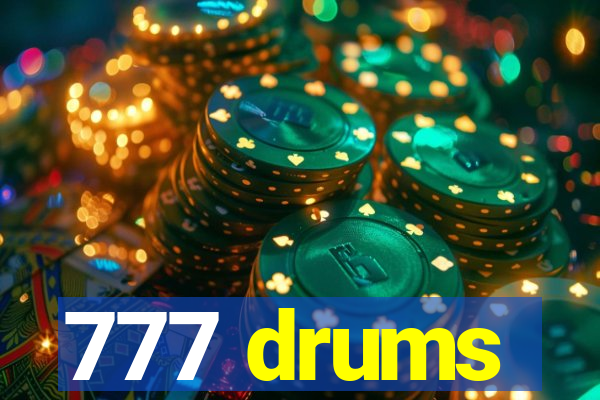 777 drums