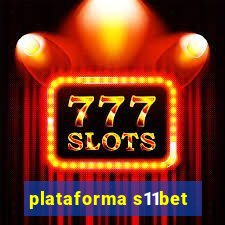 plataforma s11bet