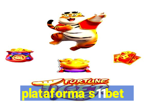 plataforma s11bet