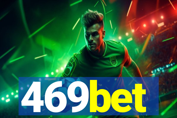 469bet