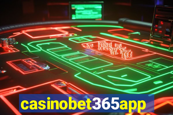 casinobet365app