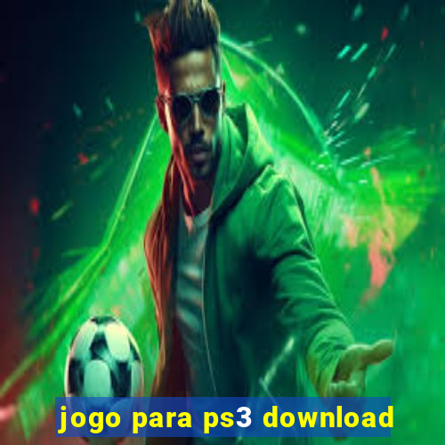 jogo para ps3 download