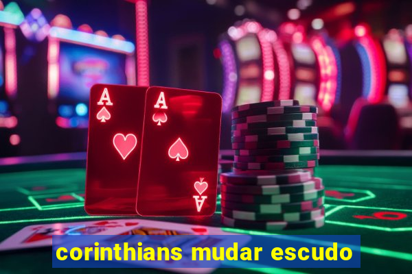 corinthians mudar escudo