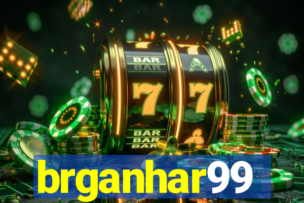 brganhar99