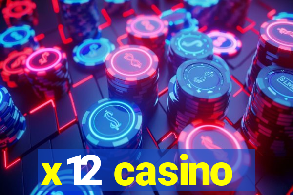 x12 casino