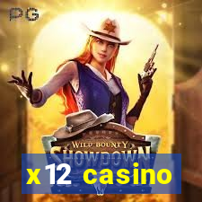 x12 casino