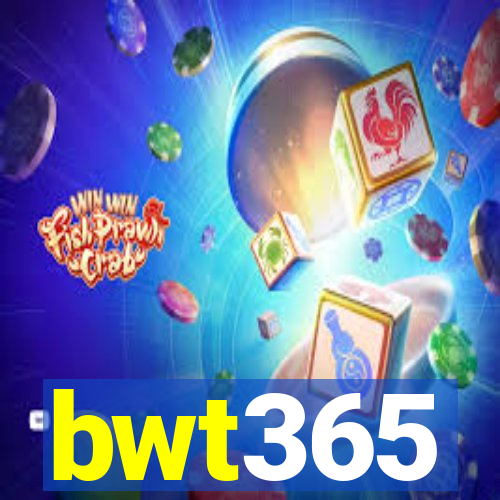 bwt365