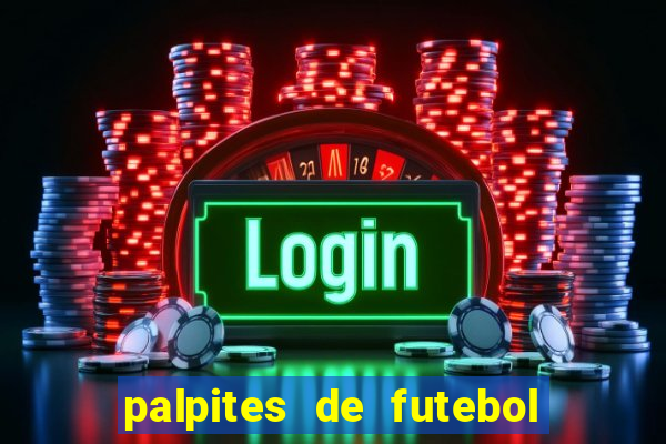 palpites de futebol para amanha