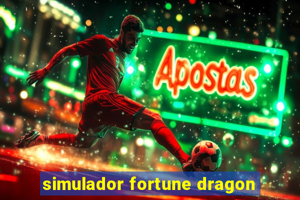 simulador fortune dragon