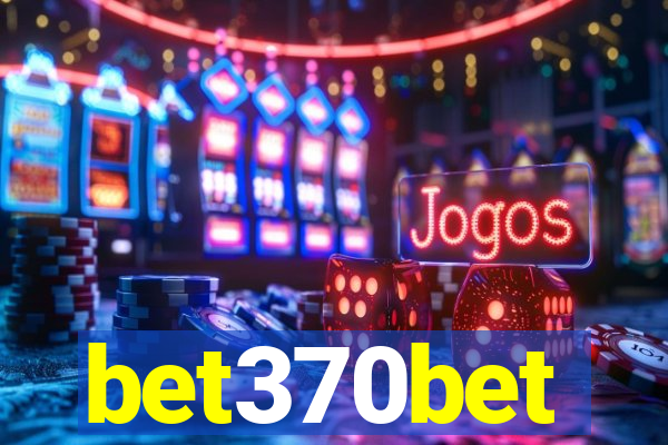 bet370bet