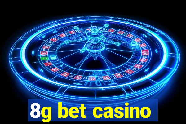 8g bet casino