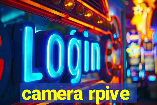 camera rpive