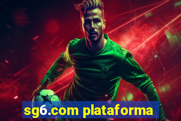 sg6.com plataforma