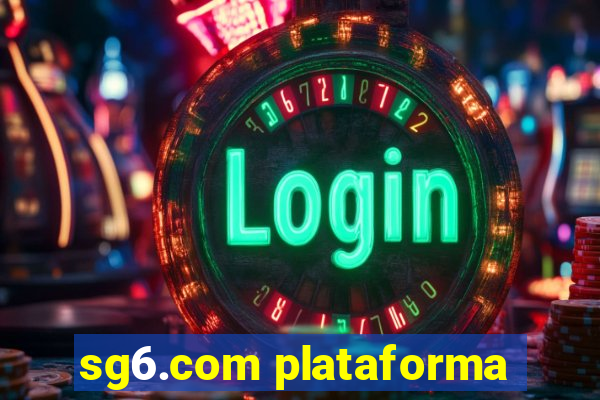 sg6.com plataforma