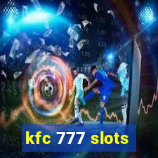 kfc 777 slots