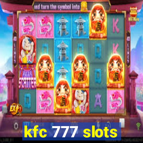 kfc 777 slots