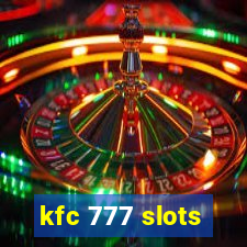 kfc 777 slots