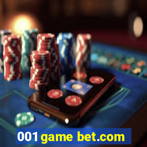 001 game bet.com