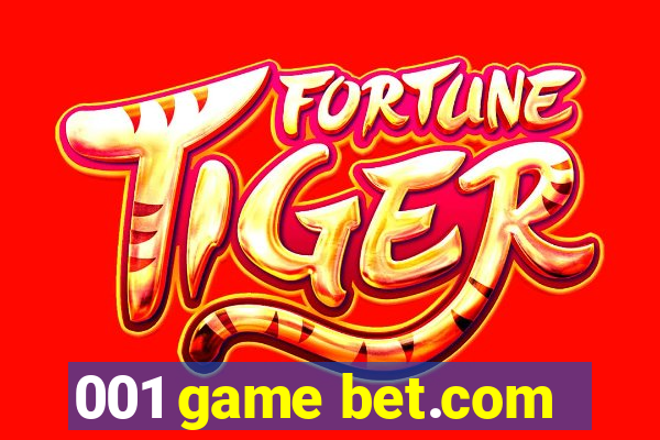 001 game bet.com