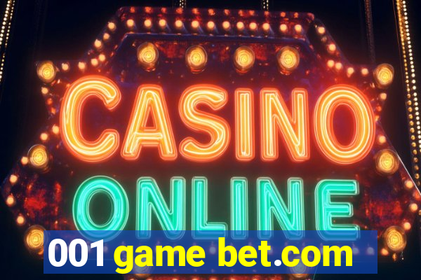 001 game bet.com