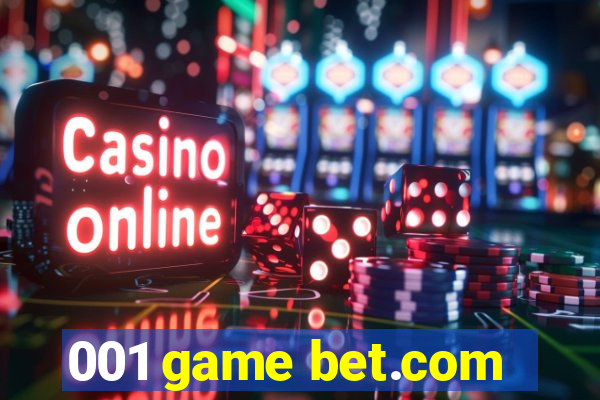 001 game bet.com