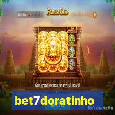 bet7doratinho