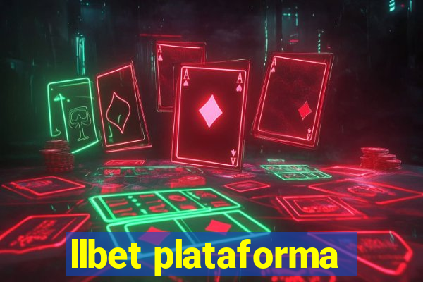 llbet plataforma