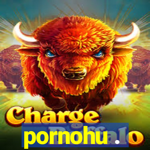 pornohu .