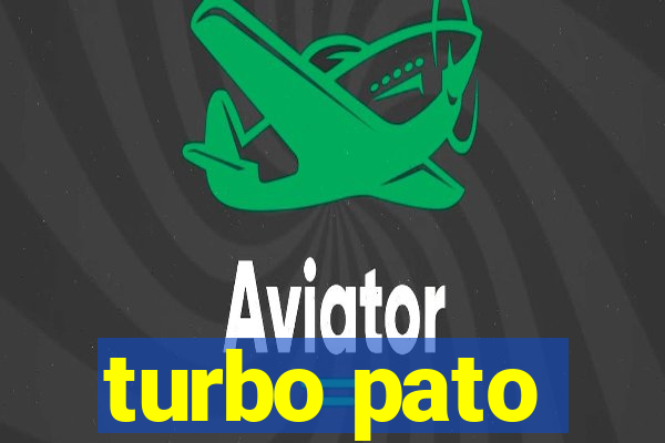 turbo pato