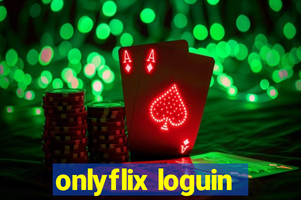 onlyflix loguin