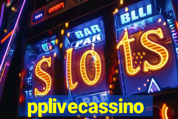 pplivecassino