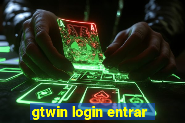 gtwin login entrar