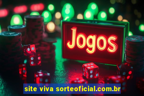 site viva sorteoficial.com.br