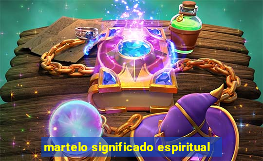 martelo significado espiritual