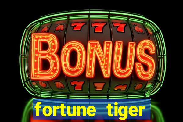 fortune tiger deposito 5 reais