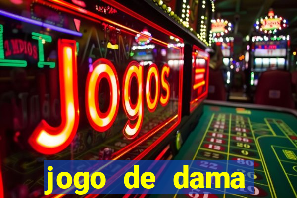 jogo de dama valendo dinheiro