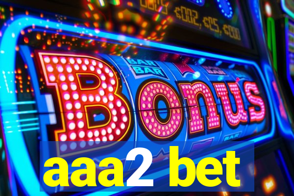 aaa2 bet