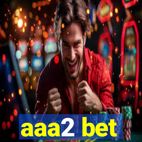 aaa2 bet