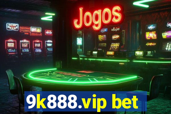 9k888.vip bet