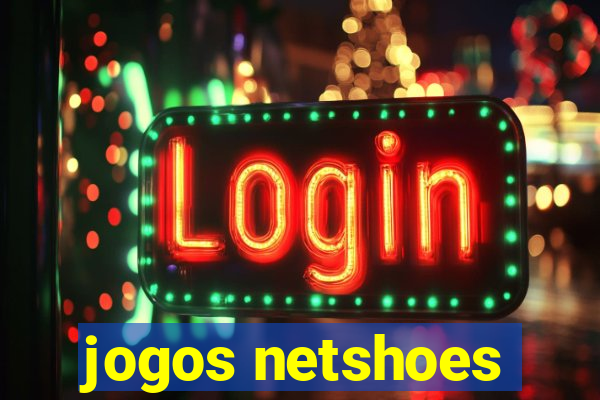 jogos netshoes