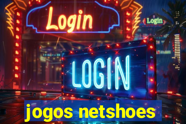 jogos netshoes