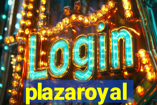 plazaroyal