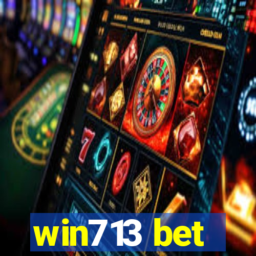 win713 bet