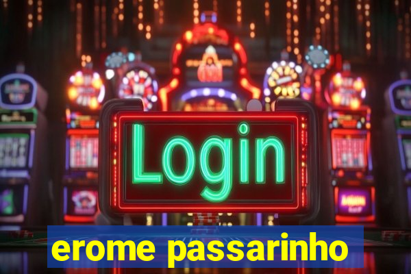 erome passarinho