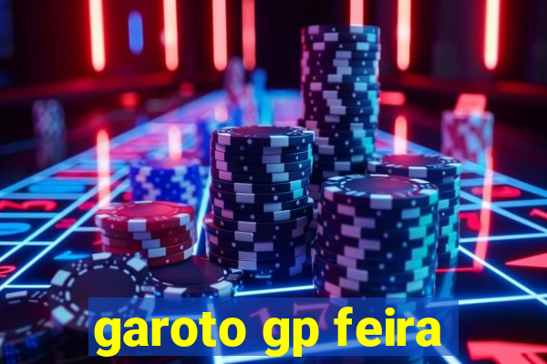 garoto gp feira